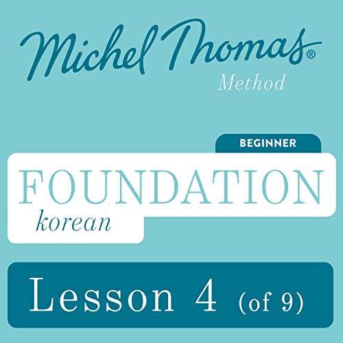 Foundation Korean (Michel Thomas Method) - Lesson 4 of 9 | Michel Thomas episode artwork