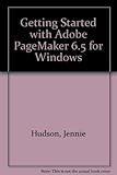  Getting Started with Adobe PageMaker 6.5 for Windows