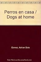 Perros en casa 9706433325 Book Cover