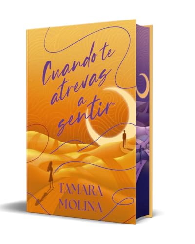 Cuando te atrevas a sentir (edición especial limitada) (Contraluz)