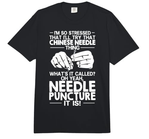 Acupuncturist Needles Outfit Acupuncture Expert Acupuncture Comfort Colors Adult Heavyweight T-Shirt