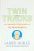 Twin Tracks: The Unexpected Origins of the Modern World