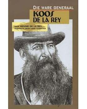 Paperback Die Ware Generaal Koos De La Rey (Afrikaans Edition) Book