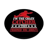 Zoom IMG-1 i m the crazy catcher Zoom IMG-1 i m the crazy catcher