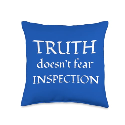 Transparency in Government Truth Doesn't Fear Inspection Throw Pillow