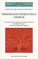TERMINOLOGIE CONTRACTUELLE COMMUNE: PROJET DE CADRE COMMUN DE RÉFÉRENCE 2908199610 Book Cover