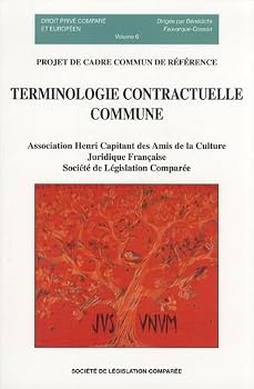 Paperback TERMINOLOGIE CONTRACTUELLE COMMUNE: PROJET DE CADRE COMMUN DE RÉFÉRENCE [French] Book