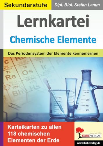 Lernkartei Chemische Elemente: Das Periodensystem der Elemente kennenlernen