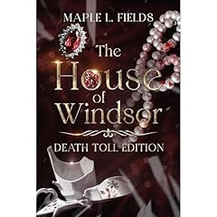 The House of Windsor: Death Toll Editon Audiolibro Por Maple L. Fields arte de portada