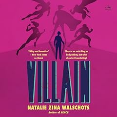 Villain Audiolibro Por Natalie Zina Walschots arte de portada