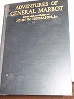 The Adventures of General Marbot B0014MC0VK Book Cover