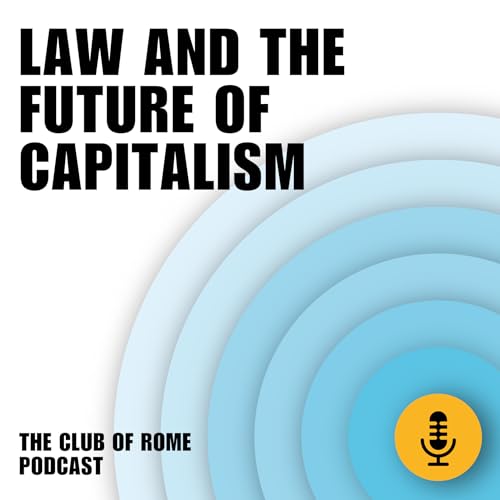 Law and the future of capitalism with Katharina Pistor