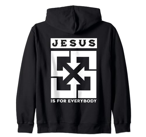 Jesus Is For Everybody - Jesus starb For All - Johannes 3:16 Kapuzenjacke Jesus Is For Everybody - Jesus starb For All - Johannes 3:16 Kapuzenjacke