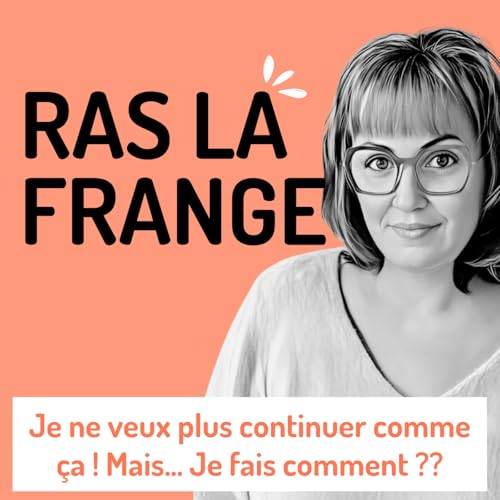 #10 - Je ne veux plus continuer comme &ccedil;a, mais... Comment je fais ? copertina