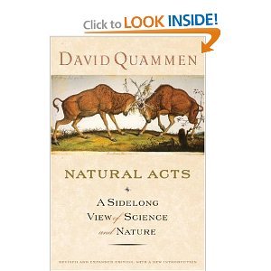 Hardcover Natural Acts BYQuammen Book