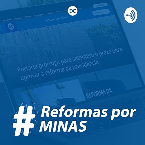 #Epis&oacute;dio9 - Reforma tribut&aacute;ria e o impacto ao com&eacute;rcio e a ind&uacute;stria copertina