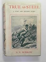 True as Steel. The Story of a Waif B000WR7HJI Book Cover