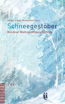 Paperback Schneegestober: Bundner Weihnachtsgeschichten [German] Book