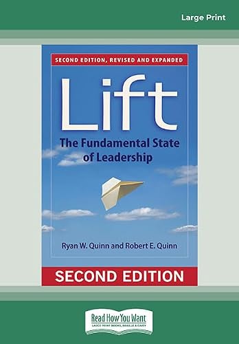 Lift: The Fundamental State of Leadership (Second Edition)