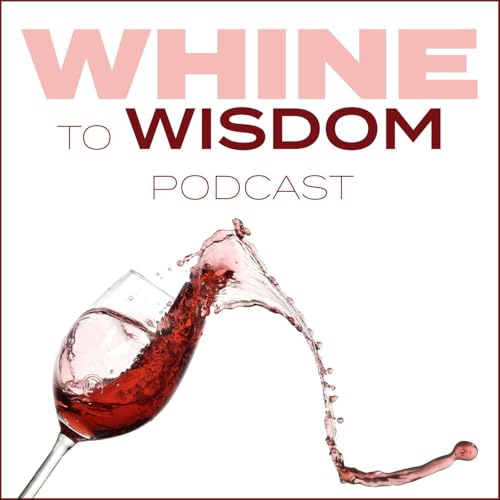 Page de couverture de Whine to Wisdom