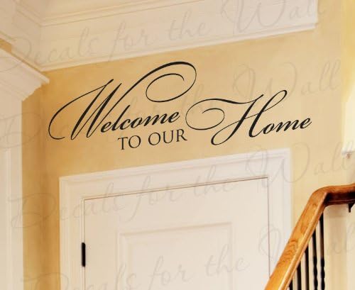 Welcome to Our Home - Entryway Entry Home Family - Wall Quote Sticker Graphic - Vinyl Decal Art Decoration - Mural Lettering Decor Saying