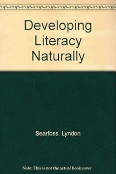 Paperback DEVELOPING LITERACY NATURALLY Book