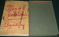 The story of journalism B0006CA2X2 Book Cover
