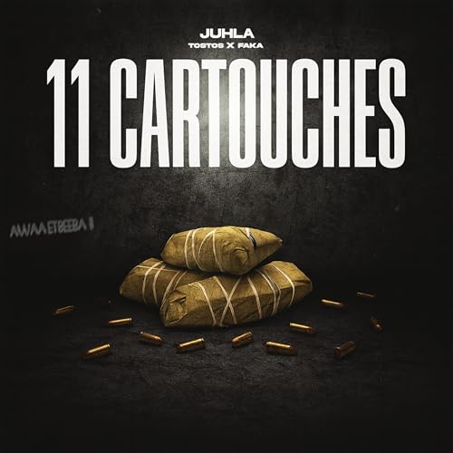 11 CARTOUCHES [Explicit]