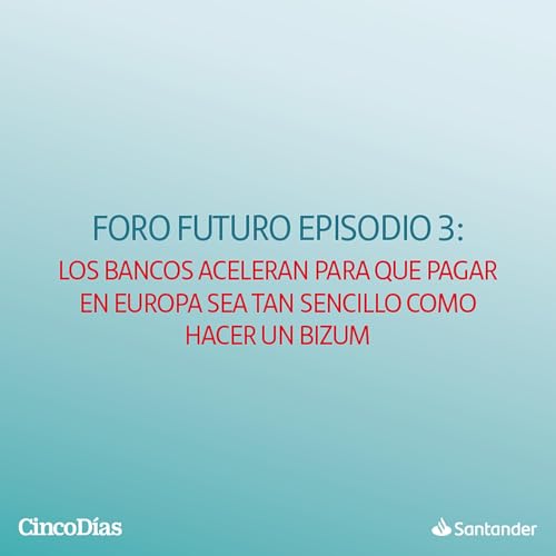Los bancos aceleran para que pagar en Europa sea tan sencillo como hacer un Bizum