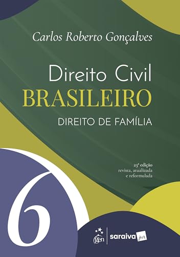 Direito Civil Brasileiro - Direito de Família Vol.6 - 23ª Edição 2026