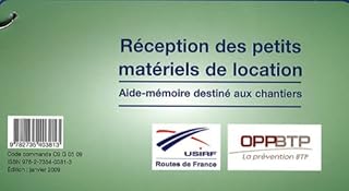 Réception des petits matériels de location: Aide-mémoire destiné aux chantiers