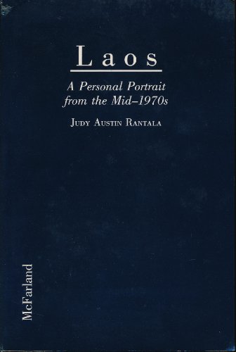 Laos: A Personal Portrait from the Mid-1970's [Idioma Inglés]