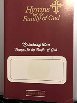 Selections from Hymns for the Family of God