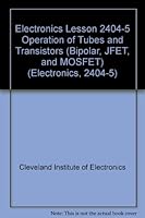 Electronics Lesson 2404-5 Operation of Tubes and Transistors (Bipolar, JFET, and MOSFET) (Electronics, 2404-5) B007AKCH54 Book Cover