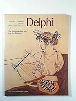 Delphi: the archaeological site and the museum B0000ECFVW Book Cover