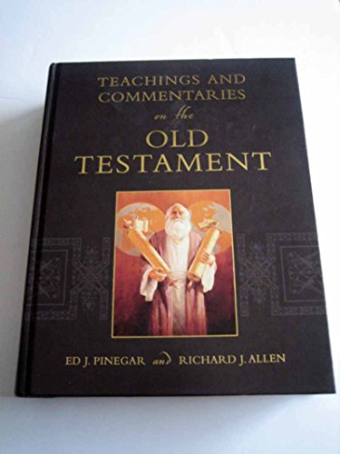 Teachings and Commentaries on the Old Testament