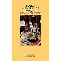 Tantas maneras de empezar/ So Many Ways To Begin