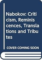 Nabokov: Criticism, reminiscences, translations and tributes 0810102927 Book Cover