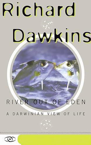 River Out of Eden: A Darwinian View of Life (Science Masters Seri...