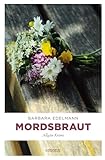  Mordsbraut: Allgäu Krimi