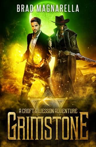 Grimstone: A Croft and Wesson Adventure (Croft & Wesson)