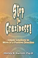 Stop the Craziness: Simple Life Solutions 061597497X Book Cover