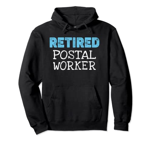 Retired Postal Worker Gifts Funny Retirement Post Office Pullover Hoodie