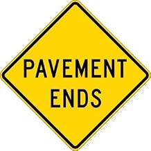 Pavement Ends Warning Sign - 24x24 - Reflective | Rust Free Aluminum