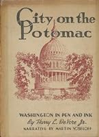 CITY ON THE POTOMAC Washington in Pen and Ink B000RZP1ZW Book Cover
