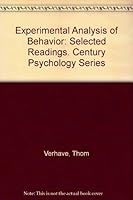 Experimental Analysis of Behavior: Selected Readings. Century Psychology Series B0028LP8PG Book Cover