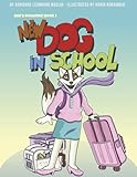 New Dog in School (She’s Roxanne!)