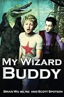 My Wizard Buddy (My Wizard Buddy, #1) 1500514926 Book Cover