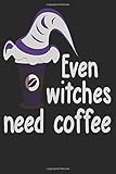 Photo Gallery even witches need coffee: halloween witches 6x9 120 page sports journal lined paper, diary, notebook Photo Gallery even witches need coffee: halloween witches 6x9 120 page sports journal lined paper, diary, notebook