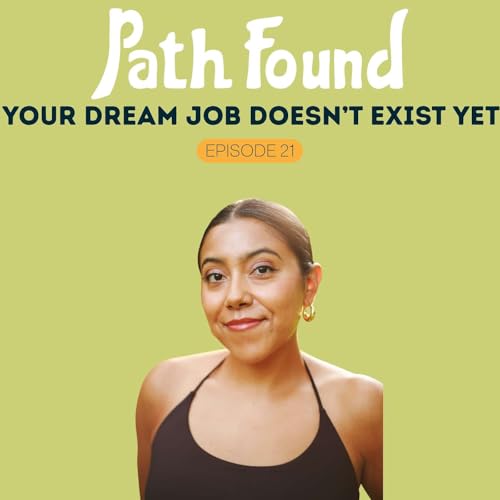 Your Dream Job Doesn&rsquo;t Exist Yet